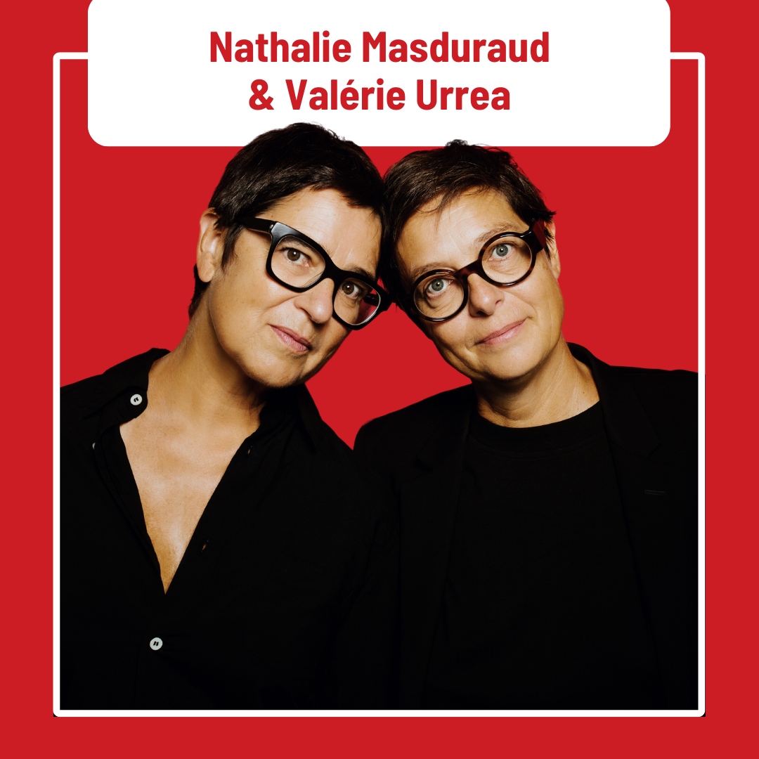 Nathalie & Valérie Masduraud & Urrea